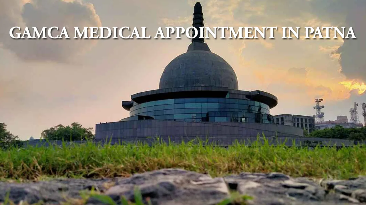 GAMCA Approved Medical Examination Centers in Patna